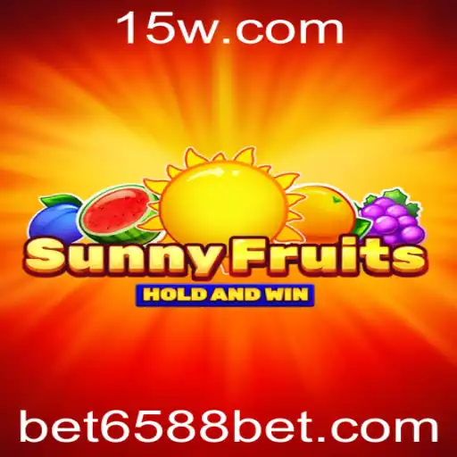 Explorando o Empolgante Mundo de SunnyFruits com 6588bet